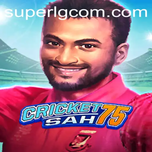 Exploring the Exciting World of CricketSah75 and SuperLG Club