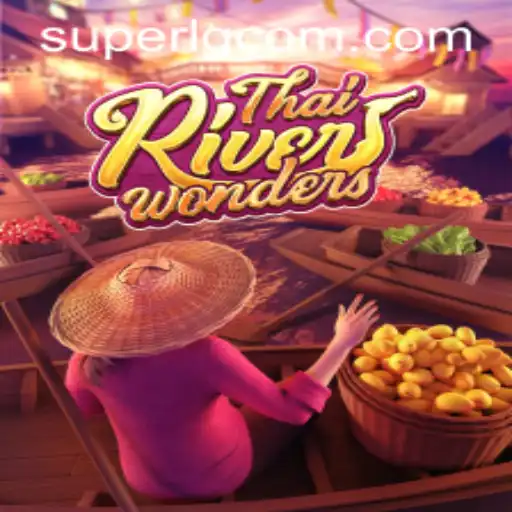 Exploring ThaiRiverWonders - The Captivating World of SuperLG Club