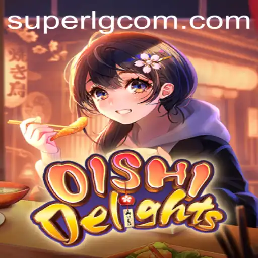 Unpacking the Excitement of OishiDelights and the SuperLG Club Phenomenon
