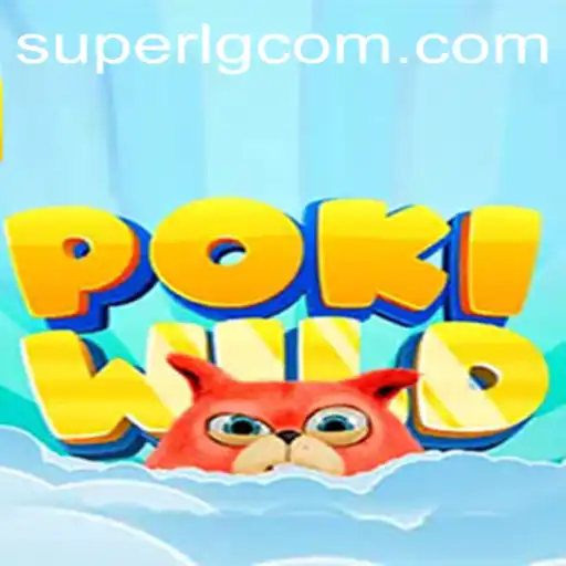 Discover the Thrilling World of PokiWild: A SuperLG Club Exclusive